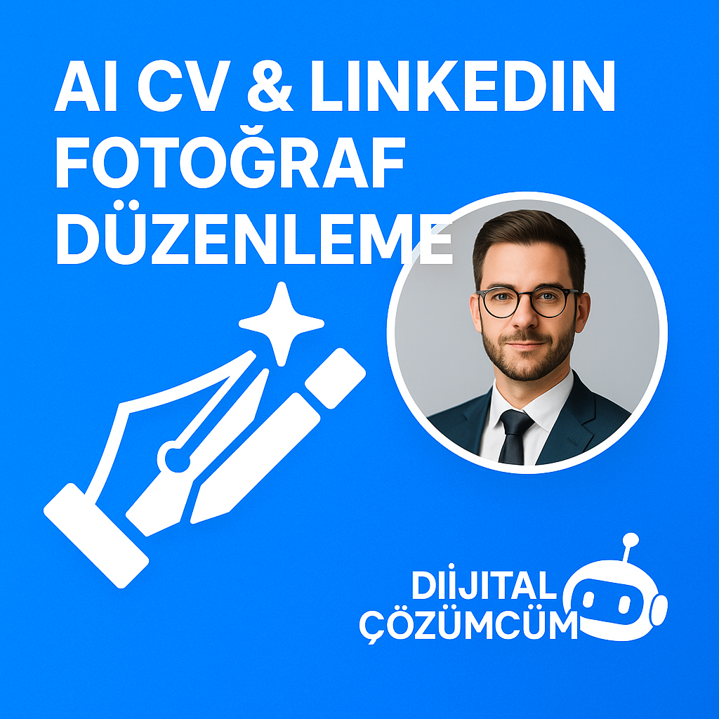 AI CV -  LinkedIn Fotoğraf Düzenleme – Profesyonel Görün, Güven Kazan