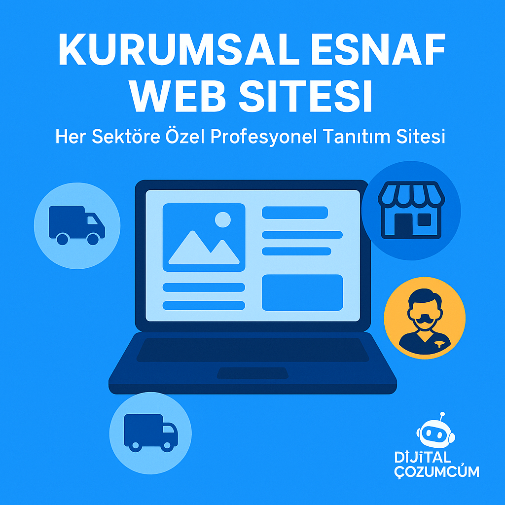Kurumsal Esnaf Web Sitesi – Her Sektöre Özel Profesyonel Tanıtım Sitesi